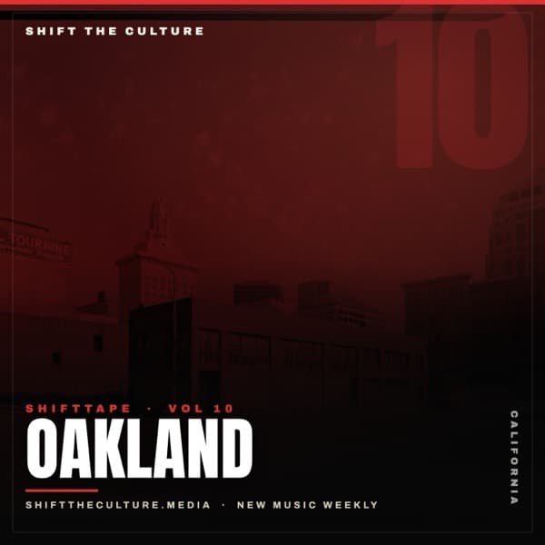 ShiftTape Vol 10 — Oakland, CA